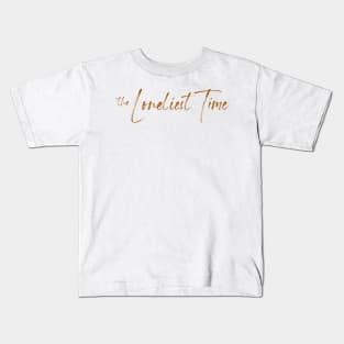 The Loneliest Time Carly Rae Jepsen Title Logo Kids T-Shirt